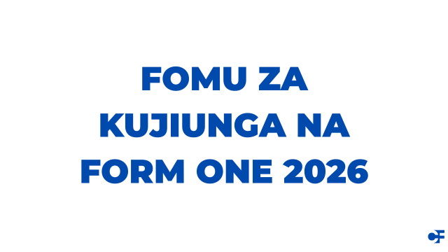 Fomu za Kujiunga Form one 2026 TAMISEMI PDF