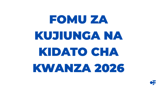 Fomu za Kujiunga na Kidato cha Kwanza 2026 NECTA PDF