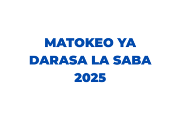 Matokeo ya Darasa la Saba 2025