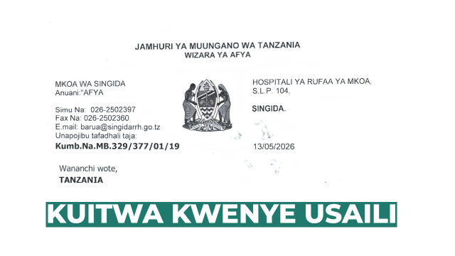 Walioitwa kwenye Usaili Hospitali ya Rufaa ya Mkoa wa Singida 2026
