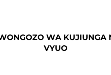 Mwongozo wa Kujiunga na Vyuo Vikuu 2026/2027